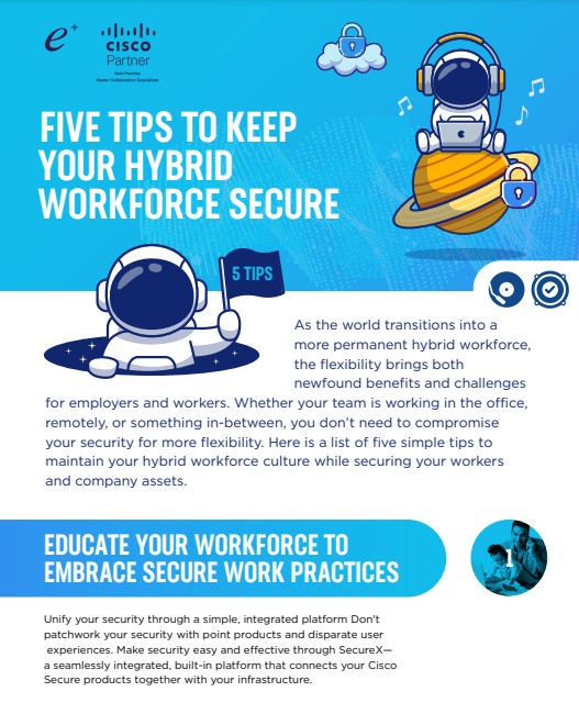 Five Tips to Keep Your Hybrid Workforce Secure - Cisco | ePlusCisco | ePlus